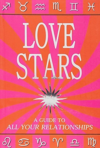 Love Stars A Guide to All Your Relationships by Claire Petulengro