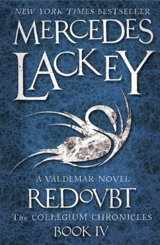 Redoubt (The Collegium Chronicles Book 4) (Valdemar) by Mercedes Lackey