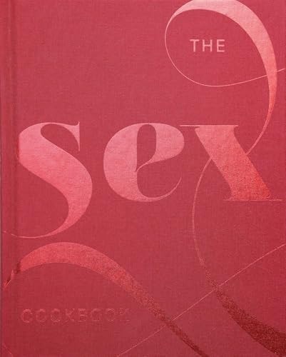 The Sex Cookbook by Azra Hodza
