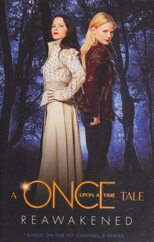 A Once Upon a Time Tale: Reawakened by Odette Beane