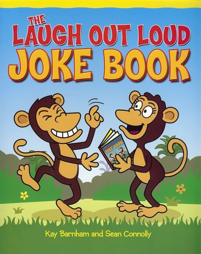 The Laugh Out Loud Joke Book by Sean Connolly