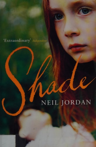 Shade by Neil Jordan