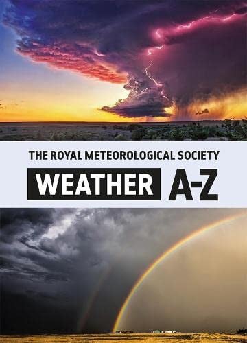 The Royal Meteorological society: Weather A-Z by The Royal Meteorological Society