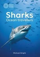 Sharks: Ocean Travellers by Bright, Michael