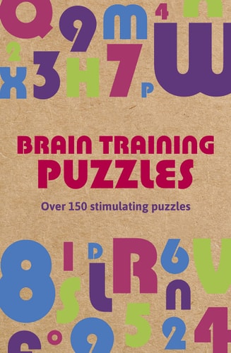 Brain Training Puzzles: Over 150 Stimulating Puzzles (Arcturus Super Puzzles) by Eric Saunders