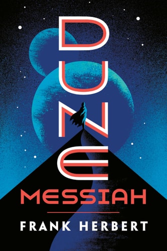 Dune: Messiah by Frank Herbert