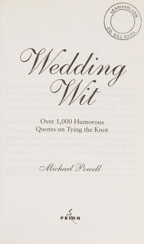 Wedding Wit Over 1,000 Humorous Quotes on Tying the Knot (Shelfworn) by Michael Powell | Mike Powell
