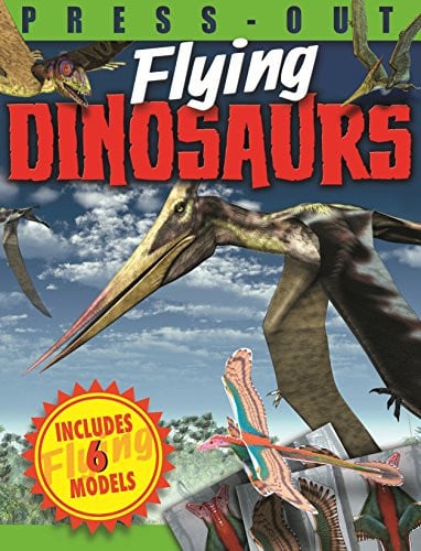 Press-Out Flying Dinosaurs by Arcturus Publishing
