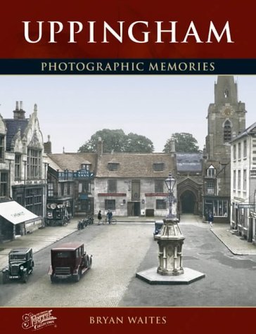 Fotografische Erinnerungen: Uppingham (Rutland) von Bryan Waites