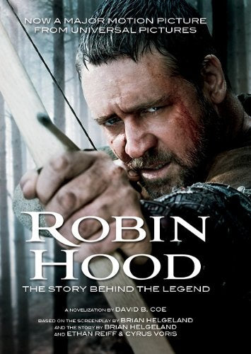 Robin Hood: The Story Behind The Legend (shelfworn) by David B.Coe
