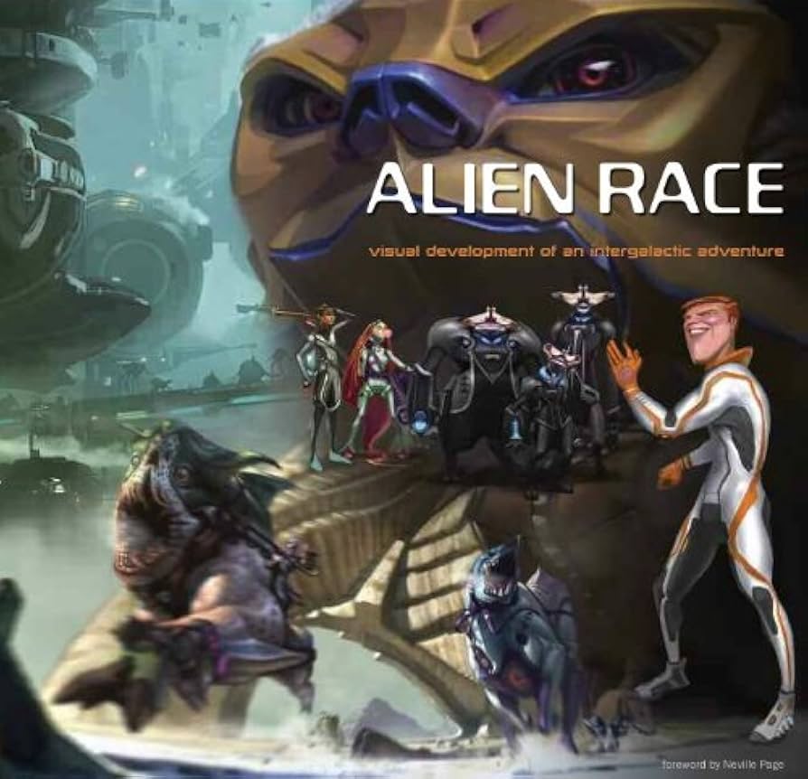 Alien Race: Visual Development of an Intergalactic Adventure (shelfworn) by Peter/ Pichetrungsi, Justin/ Tenery, Thomas/ Robertson, Scott Chan (EDT)