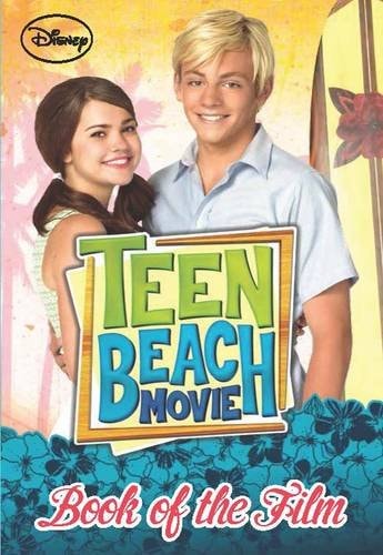 Teen Beach Movie Book of the Film by Parragon Books