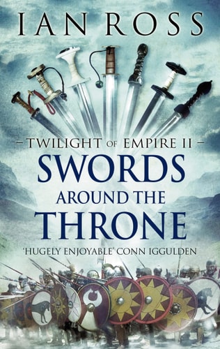 Swords Around The Throne by Ian Ross