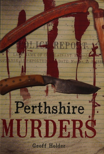 Perthshire Murders by Geoff Holder