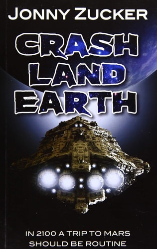 Crash Land Earth von Jonny Zucker