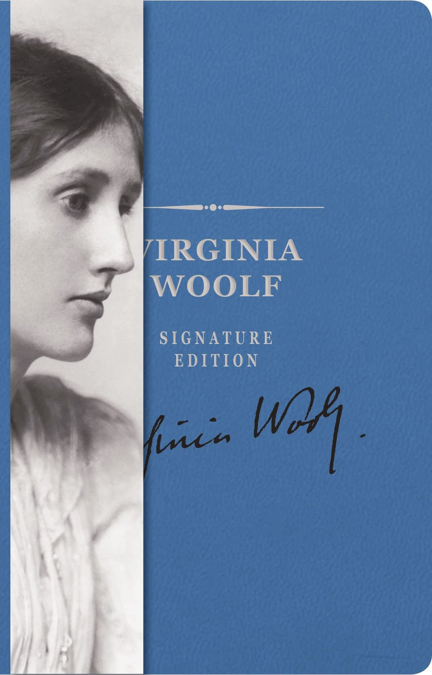 Die Virginia Woolf Signature Edition: Ein inspirierendes Notizbuch für neugierige Köpfe (Signature Notebooks) von Virginia Woolf