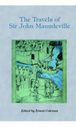 Travels of Sir John Mandeville by Ernest C. Coleman