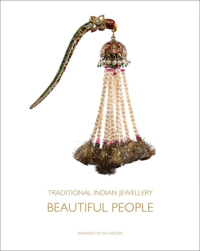 (TXS) Traditional Indian Jewellery: Beautiful People by Bernadette van Gelder