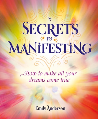 (TXS) Secrets To Manifesting by Emily Anderson