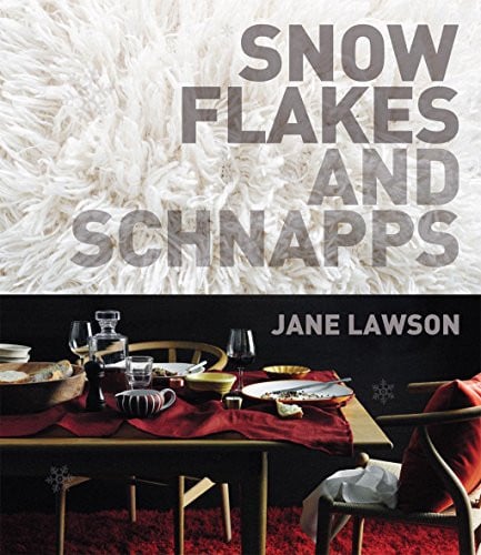 Snowflakes and schnapps by Lawson, Jane