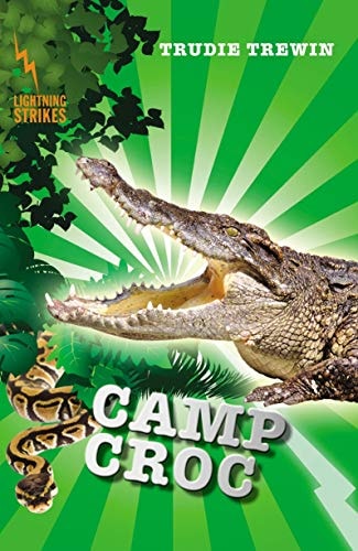 Lightning Strikes: Camp Croc by Trudie Trewin