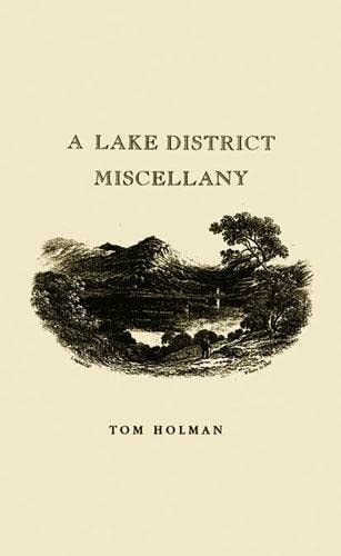 A Lake District Miscellany (Shelfworn) by Tom Holman