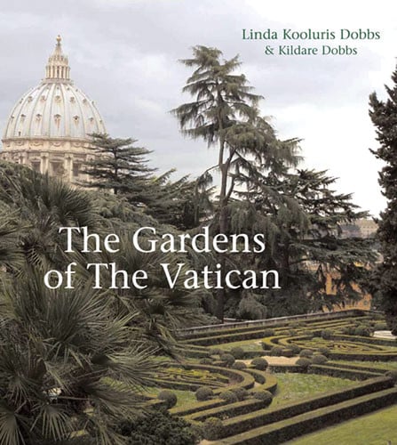 The gardens of the Vatican by Dobbs, Linda Kooluris