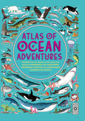 Atlas of Ocean Adventures by Hawkins, Emily