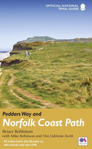 Peddars Way and Norfolk Coast Path by Robinson, Bruce | Robinson, Mike | Lidstone-Scott, Tim