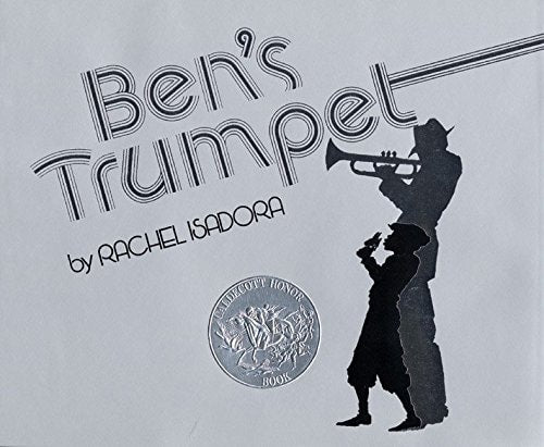 Ben's Trumpet (shelf worn) by Rachel Isadora