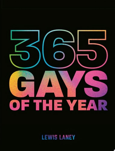 (TXS) 365 Gays Of The Year by Lewis Laney