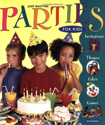 Parties for Kids by Judy Bastyra