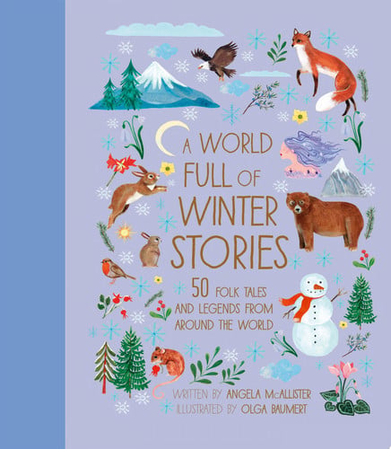 A World Full of Winter Stories by McAllister, Angela