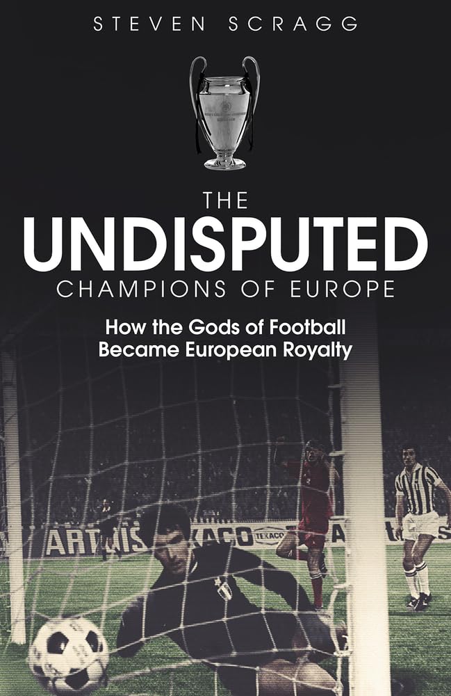 ANGEBOT: The Undisputed Champions Of Europe (EX-DISPLAY. NICHT NEU) von Steven Scragg