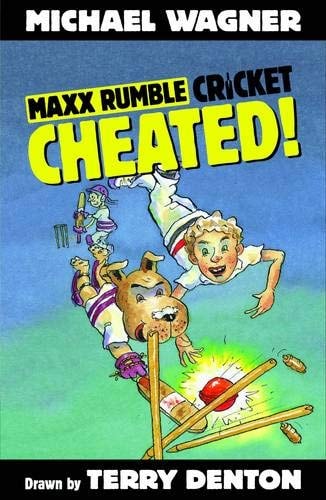 Maxx Rumble Cricket 3: Cheated! by Michael Wagner