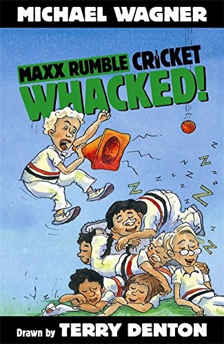 Maxx Rumble Cricket 6: Whacked! by Michael Wagner