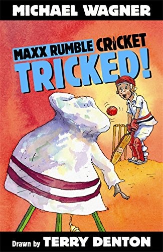 Maxx Rumble Cricket 8: Tricked! by Michael Wagner