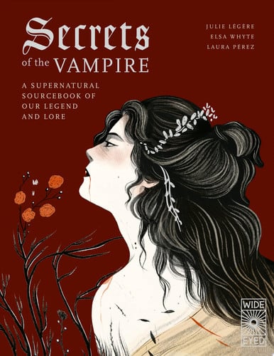 Secrets of the Vampire by Julie Legere | Elsa Whyte & Laura Perez