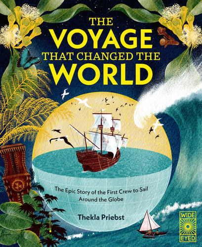 The Voyage That Changed The World by Thekla Priebst