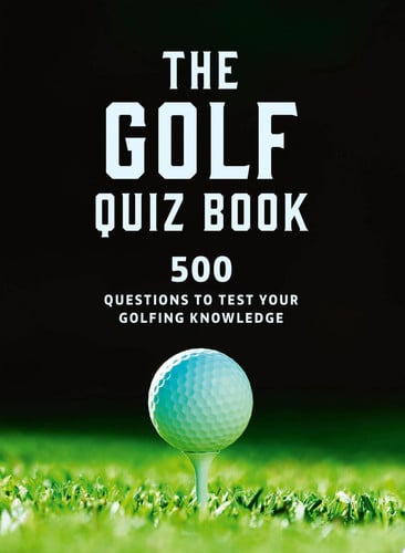 Golf Quizbook: 500 questions to test your golfing knowledge by Hopkinson, Frank