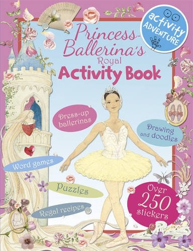Princess Ballerina's Royal Activity Book by Sophie Allsop