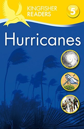 Kingfisher Readers: Hurricanes (Level 5: Reading Fluently) by Chris Oxlade