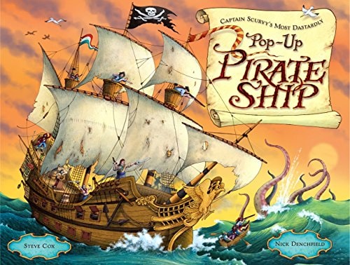 Captain Scurvy's Most Dastardly Pop-Up Pirate Ship (shelfworn) by Nick Denchfield
