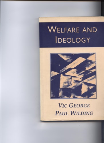 Welfare and ideology by Victor George