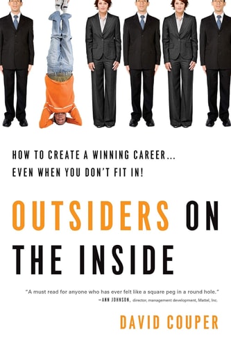 Outsiders on the Inside: How to Create a Winning Career...(shelfworn) by David Couper
