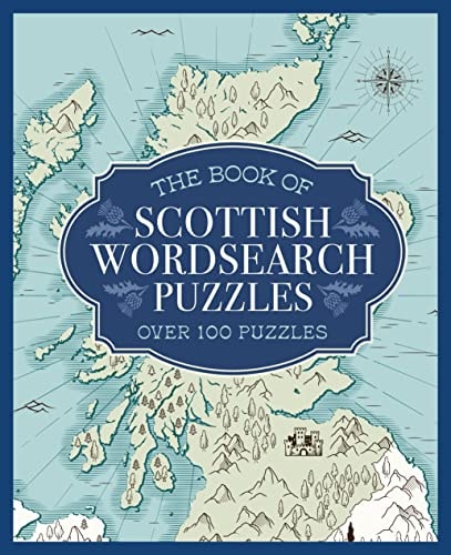 Book of Scottish Wordsearch Puzzles Over 100 Puzzles by Richard Dargie