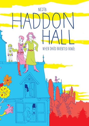 Haddon Hall When David Invented Bowie (remainder mark) by Nejib