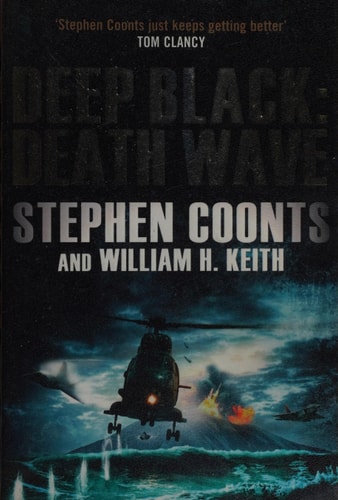 Death Wave. Stephen Coonts and William H. Keith by Stephen Coonts