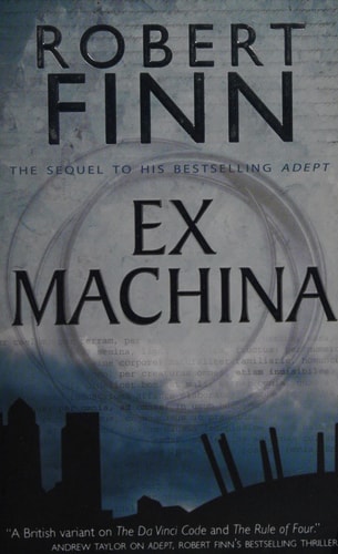 Ex Machina (Adept Series) (shelfworn) by Robert Finn