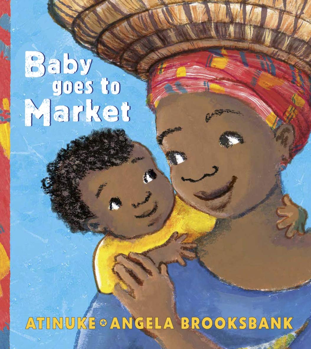 Baby geht zum Markt von Atinuke